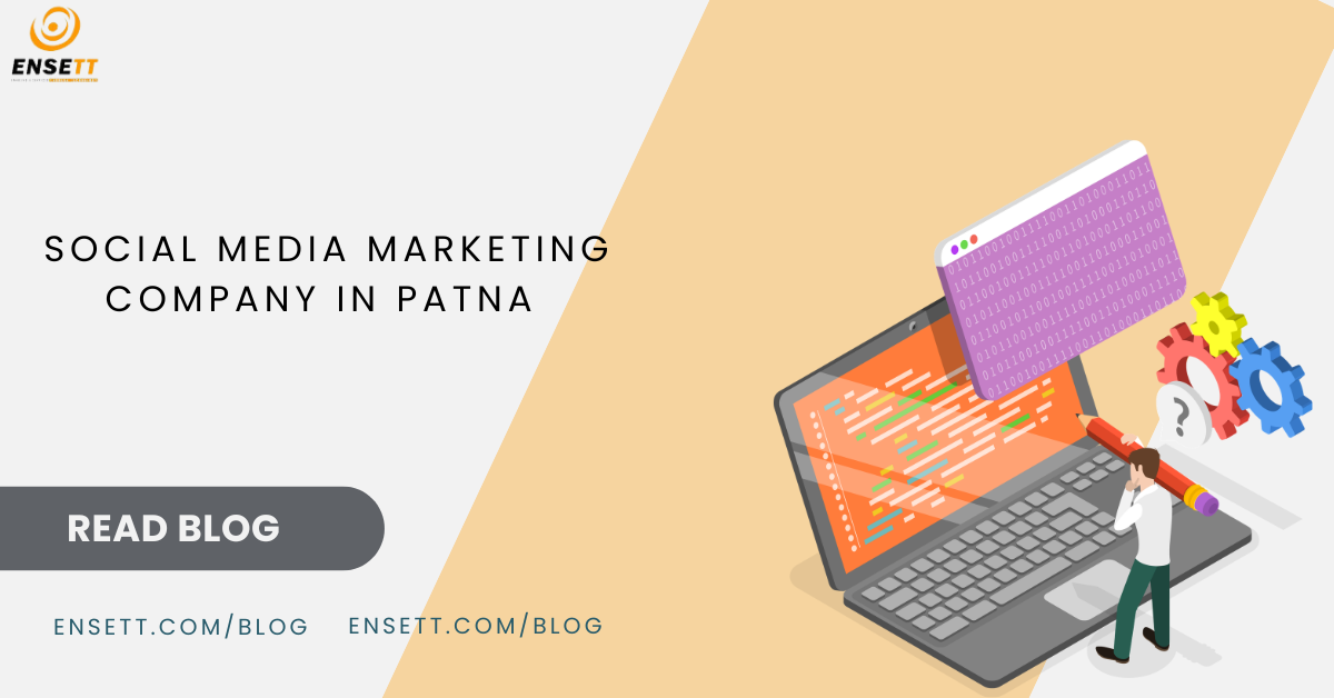 Social Media Marketing Company in Patna | Limited Slots